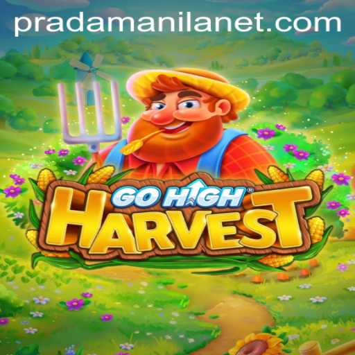 Journey into the World of GoHighHarvest: A Thrilling Adventure Game with PRADAMANILA