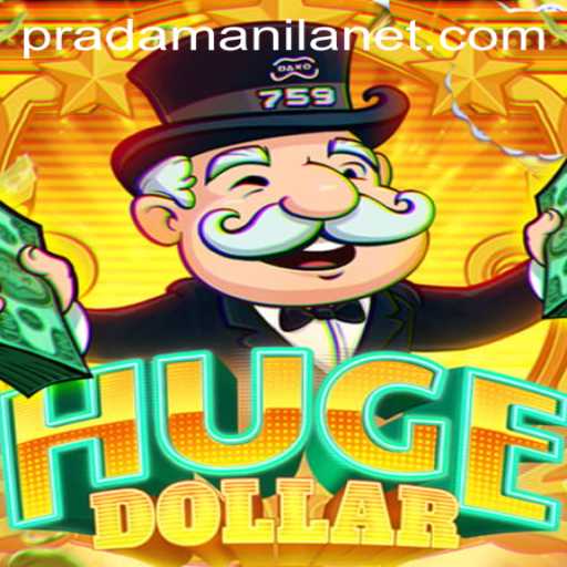 Exploring the World of HugeDollar: The PRADAMANILA Phenomenon
