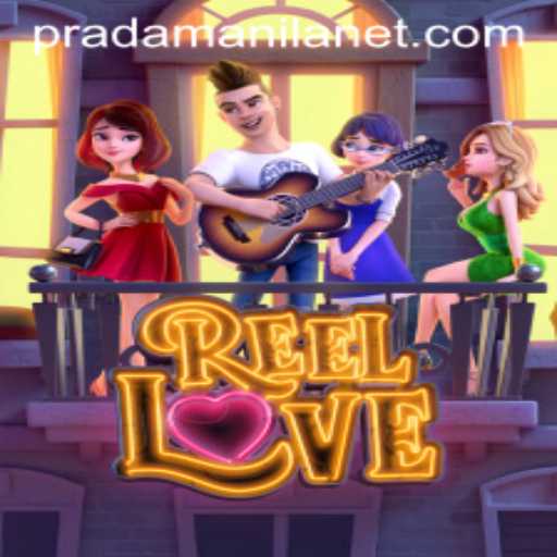 ReelLove: A Captivating Adventure by PRADAMANILA